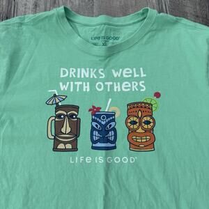 Life is Good T-Shirt Mens XL Green Short Sleeve Crusher Tee Drinks Well W Others